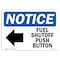 Signmission OSHA Sign, 10" H, Rigid Plastic, Fuel Shutoff Push Button (Left Arrow) Sign With Symbol, Landscape OS-NS-P-1014-L-12941 - alternate 1